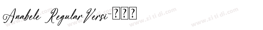 Anabele RegularVersi字体转换